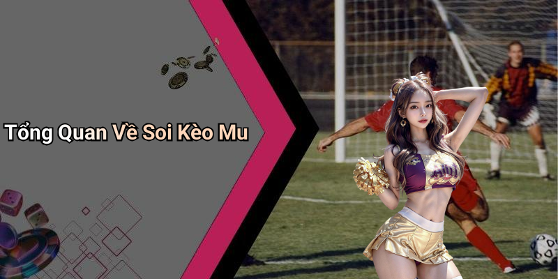Soi Kèo Mu: Phân Tích Chi Tiết Trận Đấu