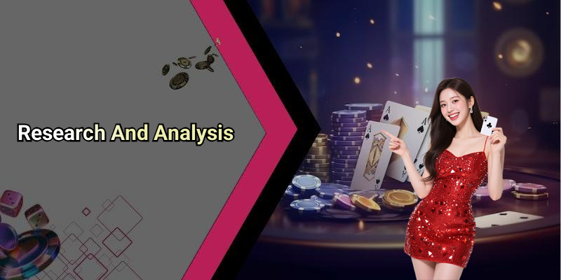 Research And Analysis