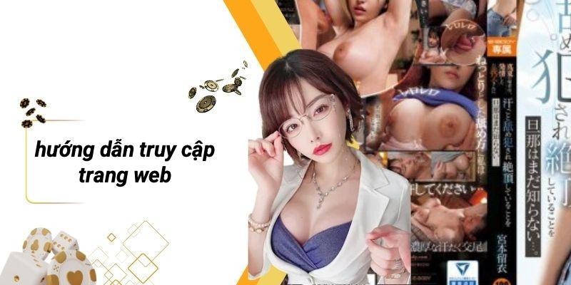 Hướng Dẫn Truy Cập Trang Web