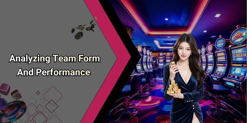 Analyzing Team Form And Performance