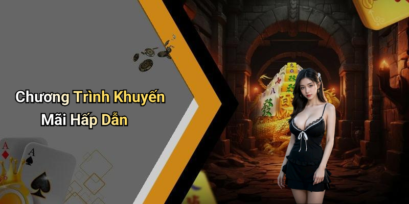 Chương Trình Khuyến Mãi Hấp Dẫn