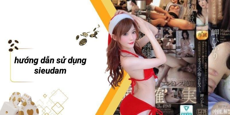 Hướng Dẫn Sử Dụng SIEUDAM